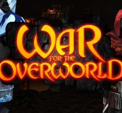 War for the Overworld