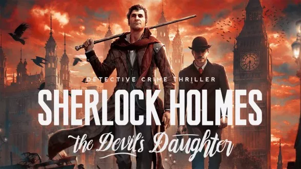 Sherlock Holmes: The Devil’s Daughter — Heavy Rain