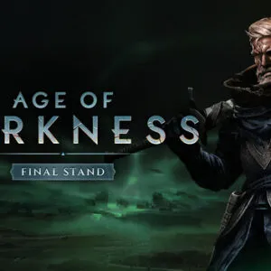 Age of Darkness: Final Stand