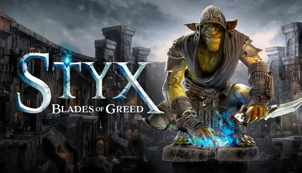 Styx: Blades of Greed