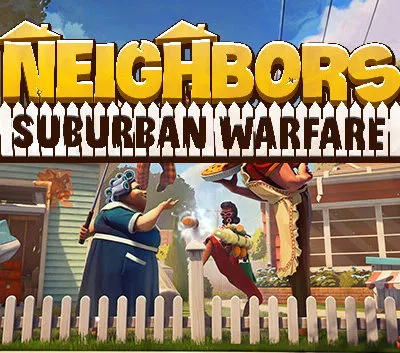Neighbors: Suburban Warfare